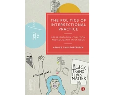 KNYGA Ashlee Christoffersen Politics of Intersectional Practice