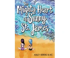 KNYGA Ashley Herring Blake The Mighty Heart of Sunny St. James