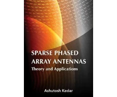 KNYGA Ashutosh Kedar Sparse Phased Array Antennas: Theory and Applications