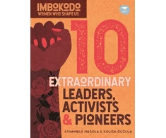 KNYGA Athambile Masola 10 Extraordinary Leaders, Activists &amp; Protesters (English)