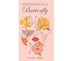 KNYGA Athira Kamal Happiness Is a Butterfly