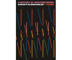 KNYGA August Kleinzahler History of Western Music