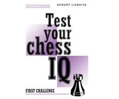 KNYGA August Livshitz Test Your Chess IQ