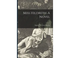 KNYGA Stevens Miss Hildreth. A Novel; 3