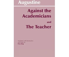 KNYGA Augustine Of Hippo Against the Academicians and The Teacher