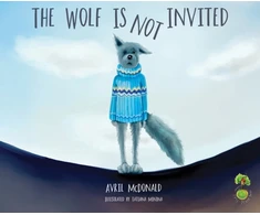 KNYGA Avril Mcdonald Wolf is Not Invited