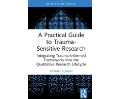 KNYGA Ayhan Alman Practical Guide to Trauma-Sensitive Research