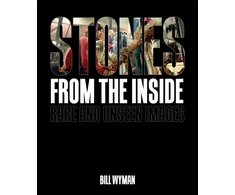 KNYGA B Wyman Stones From the Inside: Rare and Unseen Images
