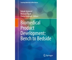 KNYGA Babak Arjmand Biomedical Product Development: Bench to Bedside