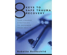 KNYGA Babette Rothschild 8 Keys to Safe Trauma Recovery