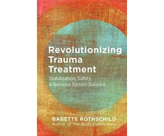 KNYGA Babette Rothschild Revolutionizing Trauma Treatment