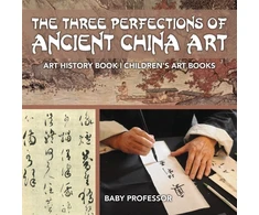 KNYGA Baby Professor Three Perfections of Ancient China Art - Art History Book Children's Art Books