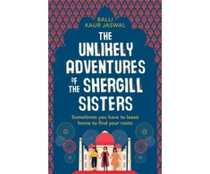 KNYGA Balli Kaur Jaswal Unlikely Adventures of the Shergill Sisters