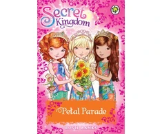 KNYGA Banks, Rosie (Children's fiction writer) Secret Kingdom: Petal Parade