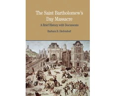KNYGA Barbara B Diefendorf St. Bartholomew's Day Massacre