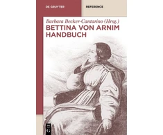 KNYGA Barbara Becker Cantarino Bettina von Arnim Handbuch