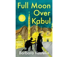KNYGA Barbara Kastelin Full Moon Over Kabul