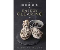 KNYGA Barbara Moore Modern Guide to Energy Clearing