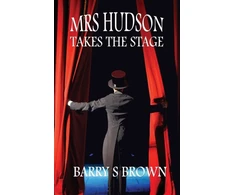 KNYGA Barry Brown Mrs. Hudson Takes The Stage (Mrs. Hudson of Baker Street Book 6)