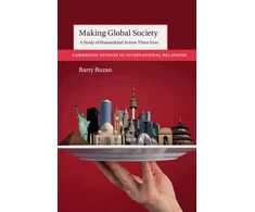 KNYGA Barry Buzan Making Global Society