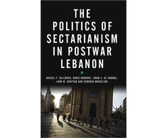 KNYGA Bassel Salloukh Politics of Sectarianism in Postwar Lebanon