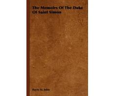 KNYGA Bayle St John Memoirs Of The Duke Of Saint Simon