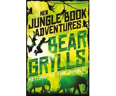 KNYGA Bear Grylls Return to the Jungle