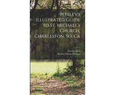 KNYGA Beesley Charles Norbury Beesley's Illustrated Guide to St. Michael's Church, Charleston, So. Ca