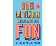 KNYGA Ben Aitken Here Comes the Fun