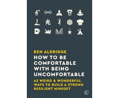 KNYGA Ben Aldridge How to Be Comfortable with Being Uncomfortable