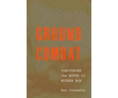 KNYGA Ben Connable Ground Combat