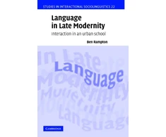 KNYGA Ben Rampton Language in Late Modernity