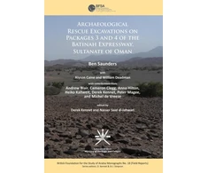 KNYGA Ben Saunders Archaeological rescue excavations on Packages 3 and 4 of the Batinah Expressway, Sultanate of Oman