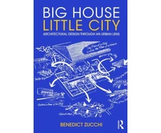 KNYGA Benedict Zucchi Big House Little City