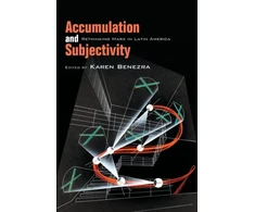 KNYGA BENEZRA Accumulation and Subjectivity