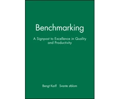KNYGA Bengt Karlof Benchmarking: A Signpost to Excellence in Quality and Productivity + Workbook