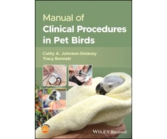 KNYGA Bennett Manual of Clinical Procedures in Pet Birds