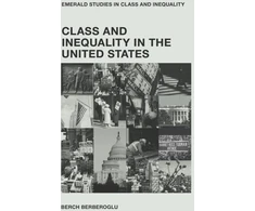 KNYGA Berch Berberoglu Class and Inequality in the United States
