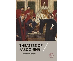 KNYGA Bernadette Meyler Theaters of Pardoning