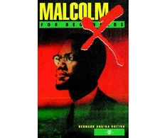 KNYGA Bernard Aquina Doctor Malcolm X for Beginners Malcom X for Beginners