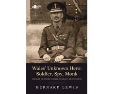 KNYGA Bernard Lewis Wales' Unknown Hero - Soldier, Spy, Monk
