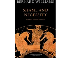 KNYGA Bernard Williams Shame and Necessity, Second Edition