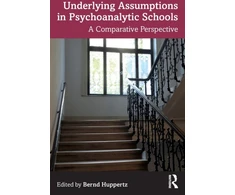 KNYGA Bernd Huppertz Underlying Assumptions in Psychoanalytic Schools