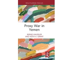KNYGA Bernd Kaussler Proxy War in Yemen