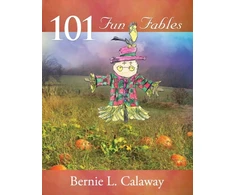 KNYGA Bernie L Calaway 101 Fun Fables