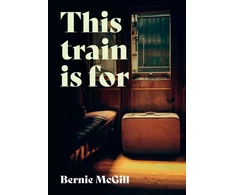 KNYGA Bernie Mcgill This Train Is For