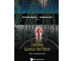 KNYGA Bertrand I Halperin Fractional Quantum Hall Effects: New Developments