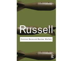 KNYGA Bertrand Russell Common Sense and Nuclear Warfare