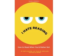 KNYGA Beth Bacon I Hate Reading, How to Read When You'd Rather Not