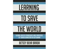 KNYGA Betsey Behr Brada Learning to Save the World